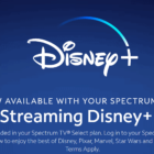 Disney+ Basic Now Available to Charter's Spectrum TV Select Customers at No Addition