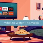 What to Watch Key Art