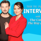 'The Way Home' Stars Talk 'Traumatic' Moment That 'Shatters' Kat & Elliot's Relationship (VIDEO)