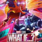 Marvel Teases What If? Season Three For Disney+ ; X-Men ’97 Art Leaked