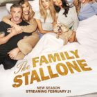 Breaking News - Paramount+ Announces Second Season of "The Family Stallone" to Premiere February 21