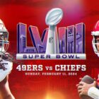Super Bowl 2024 49ers vs Chiefs graphics