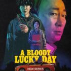 Korean Thriller Series ‘A Bloody Lucky Day’ Receives Paramount+ Release Date