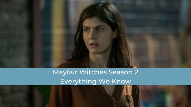 Date de sortie, casting, bande-annonce : tout ce que nous savons sur la saison 2 des Sorcières de Mayfair