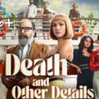 'Death and Other Details' Disney+ Release Date Announced (UK/IRE)