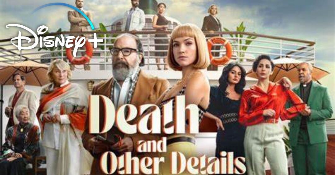 Date de sortie de ‘Death and Other Details’ sur Disney+ (Royaume-Uni/Irlande)