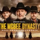 Peacock Touts a Real-Life Yellowstone with The McBee Dynasty: Real American Cowboys