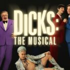 Dicks: The Musical (2023): A Review - Movie & TV Reviews, Celebrity News