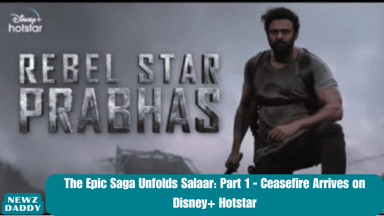 La Saga Épique Dévoile Salaar: Partie 1 – Cessez-le-feu sur Disney+ Hotstar