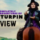The Completely Made-Up Adventures of Dick Turpin Review Banner