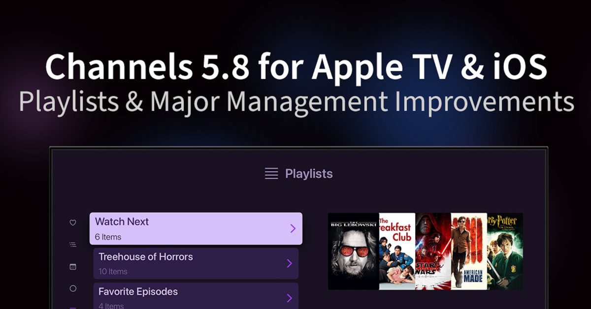 Nouvelle fonction de playlist et améliorations majeures sur l’application “Channels” pour Apple TV