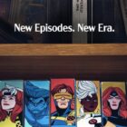 Disney+ Drops First Trailer For Animated Series 'X-Men '97'