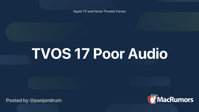 Problème audio avec TVOS 17 sur MacRumors Forums