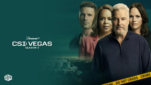 Regardez la saison 3 de CSI Vegas sur Paramount Plus aux Émirats Arabes Unis