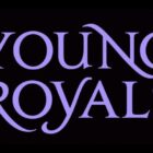 [OPINION] Notes on Young Royals Season 3: A Winning Game