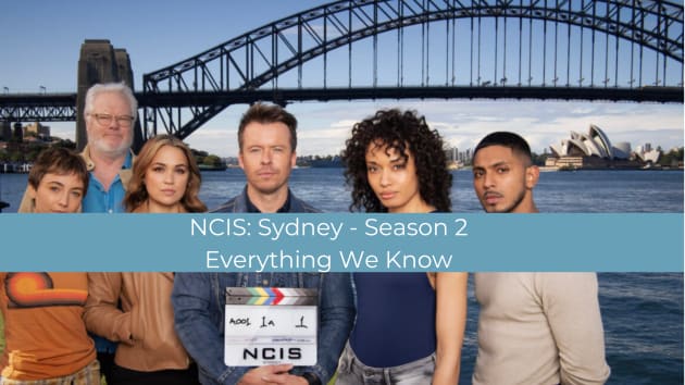 NCIS: Sydney Saison 2 : Tout Ce Que Nous Savons Jusqu’à Présent