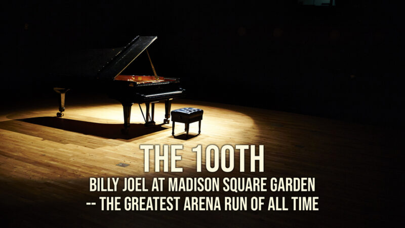 Comment regarder The 100th: Billy Joel at Madison Square Garden en ligne à l’international