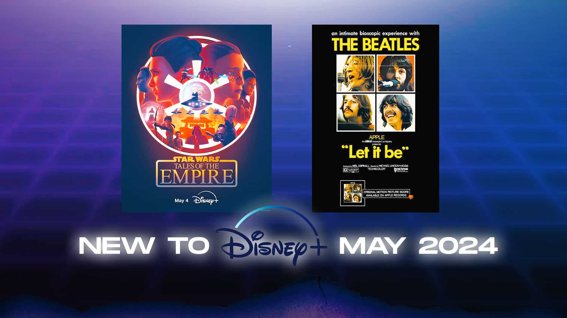 Star Wars et The Beatles débarquent en mai sur Disney+