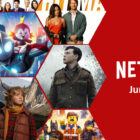 Whats Coming To Netflix In June 2024