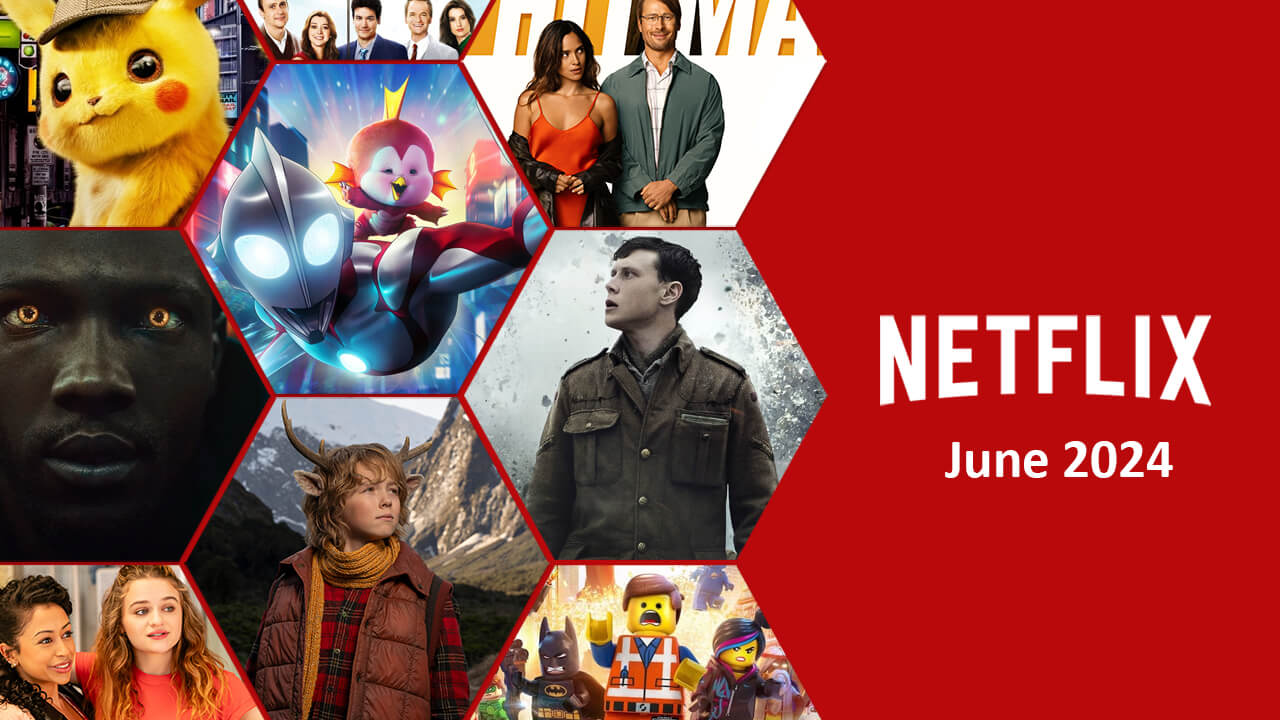 Les nouvelles séries et films Netflix arrivant en juin 2024.