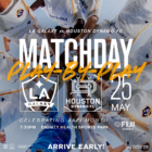 LA Galaxy Announce Programming Details for Home Match Against Houston Dynamo FC on Saturday, May 25