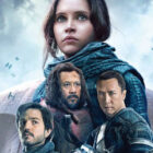 Promotional image for "Rogue One: A Star Wars Story." A woman stands prominently in the background with a serious expression, while four male characters are in front of her. Starfighters and a large spherical structure in the background suggest an intense, sci-fi setting.