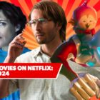 11 Best New Movies on Netflix: June 2024’s Freshest Films to Watch