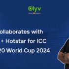 Olyv’s collaborates with Disney+ Hotstar to showcase its new identity & offerings during the ICC Men’s T20 World Cup 2024.
