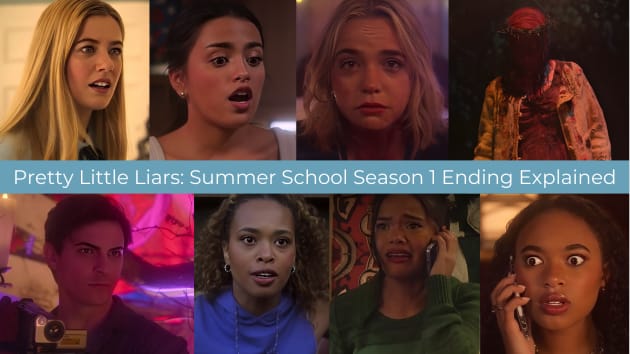 Pretty Little Liars: Summer School – Enfin La Révélation des Meurtriers