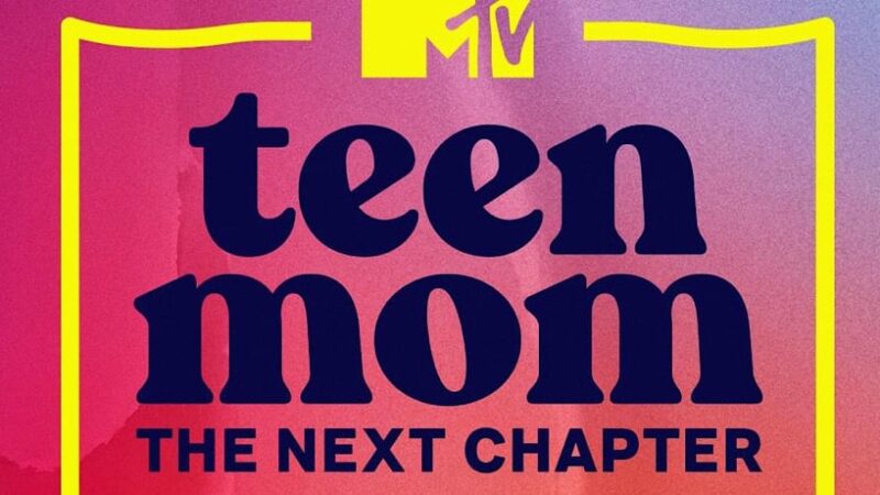 Teen Mom: The Next Chapter indisponible sur Paramount Plus, où la regarder ?
