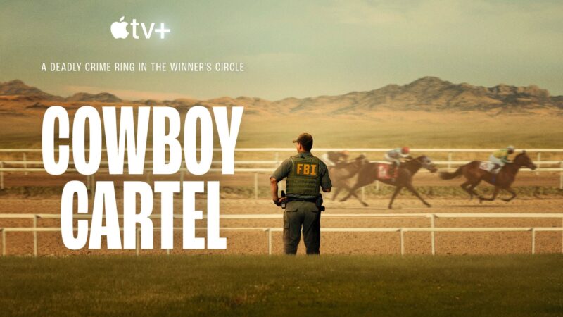 Cowboy Cartel : Une série documentaire captivante sur le blanchiment d’argent dans les courses de chevaux américaines