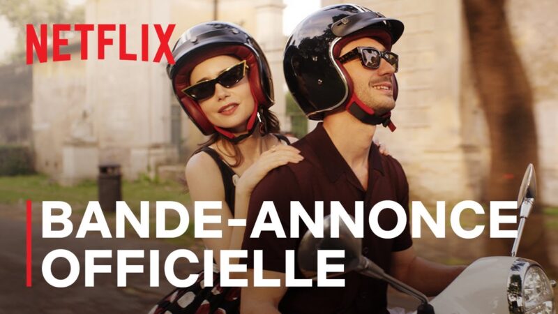 Emily à Paris – Saison 4 Partie 2 : Découvrez la bande-annonce officielle