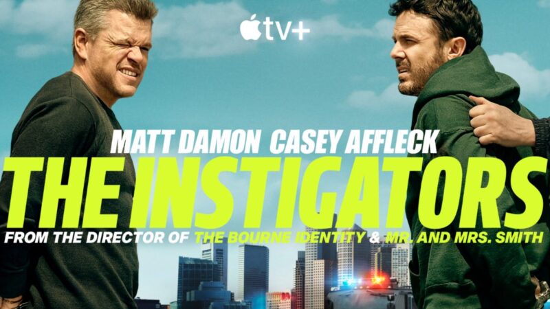 Matt Damon et Casey Affleck dans The Instigators, le nouveau film d’Apple TV+ à découvrir