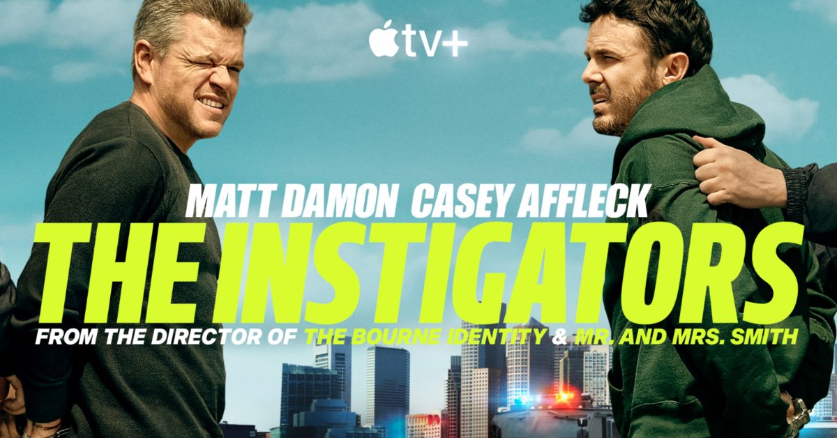 Matt Damon et Casey Affleck dans The Instigators, le nouveau film d’Apple TV+ à découvrir