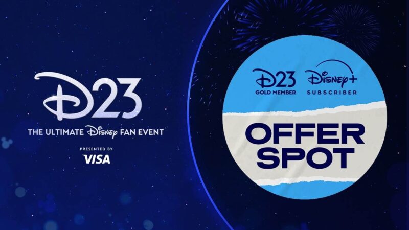 Offres Spéciales: Retour des avantages exclusifs à D23 Disney Fan Event
