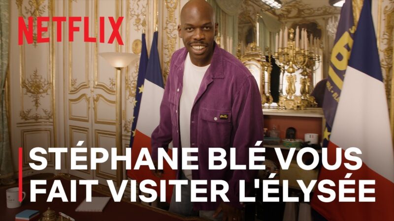 Découvrez l’Élysée avec Stéphane Blé – En Place Saison 2 sur Netflix