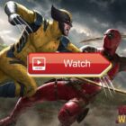 Here’s How To Watch ‘Deadpool 3’ Free Online - Where To Stream Deadpool & Wolverine 2024 At Home