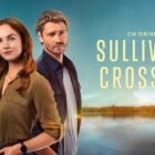 Sullivan's Crossing - Truth and Consequences