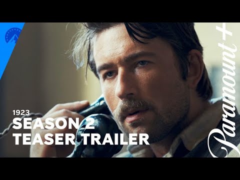 1923 | Teaser de la Saison 2 | Découvrez ce qui vous attend sur Paramount+