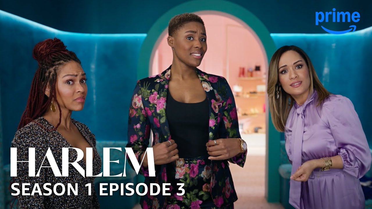 Harlem S1E3 : Épisode Complet à Regarder sur Prime Video !