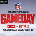 Netflix NFL Christmas Day games mark a seismic shift in TV, sports media