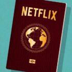 Why Netflix Global Content Strategy Is Doubly Effective