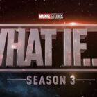 Marvel’s What If? Season 3 Episode Titles Revealed – What's On Disney Plus