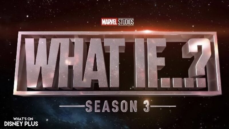 Révélations des titres des épisodes de la saison 3 de Marvel’s What If?