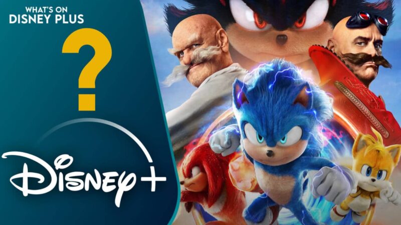 Sonic The Hedgehog 3 sur Disney+ : Rumeurs et annonces