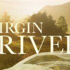 Virgin River- Season 6 - Review/Spoilers: Discovering the Past, Cherishing the Present