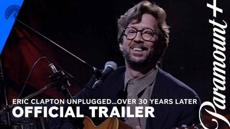 Eric Clapton Unplugged : Plus de 30 ans après, découvrez le trailer !