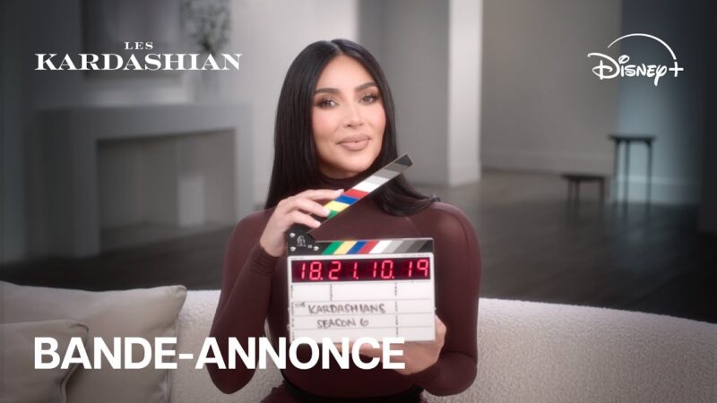 Kardashian Saison 6 : Découvrez la bande-annonce exclusive sur Disney+ !