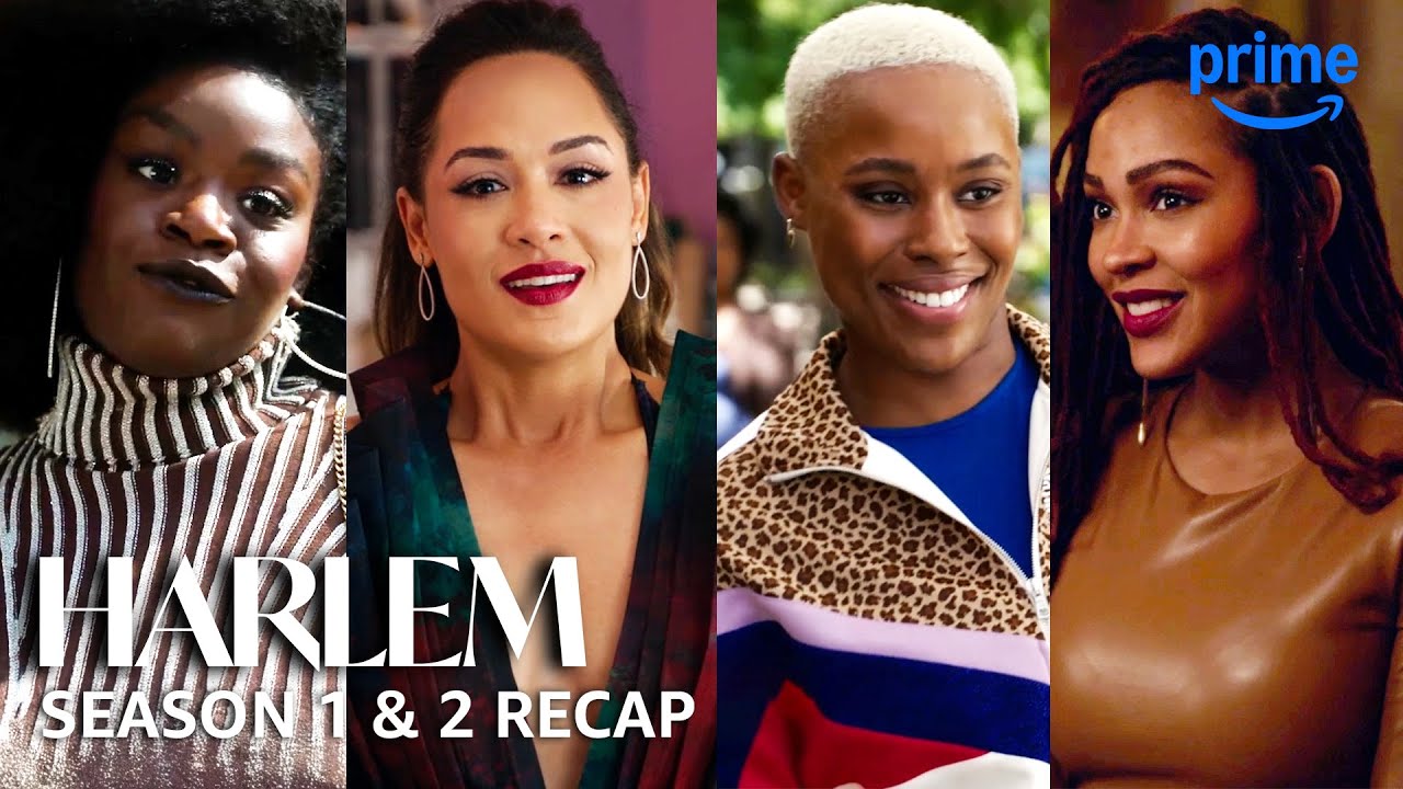 Récapitulatif des saisons 1 et 2 de Harlem | PV Recaps | Prime Video