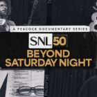 SNL50: Beyond Saturday Night TV Show on Peacock: canceled or renewed?